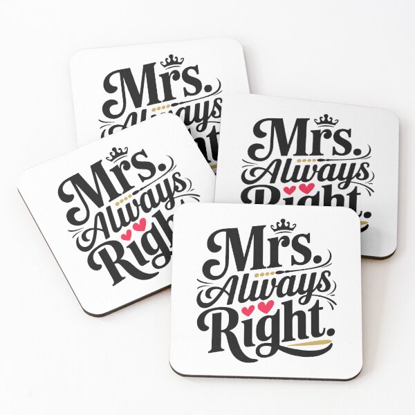 Item preview, Mrs. Always Right designed and sold by Haji  Kamora.
