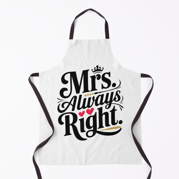 Item preview, Mrs. Always Right designed and sold by Haji  Kamora.