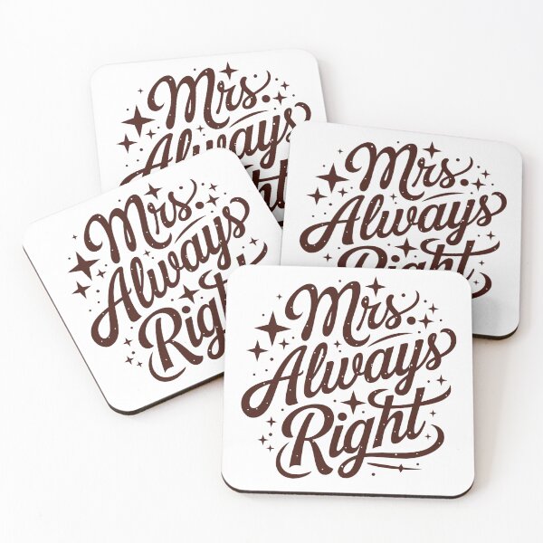 Item preview, Mrs. Always Right designed and sold by Haji  Kamora.