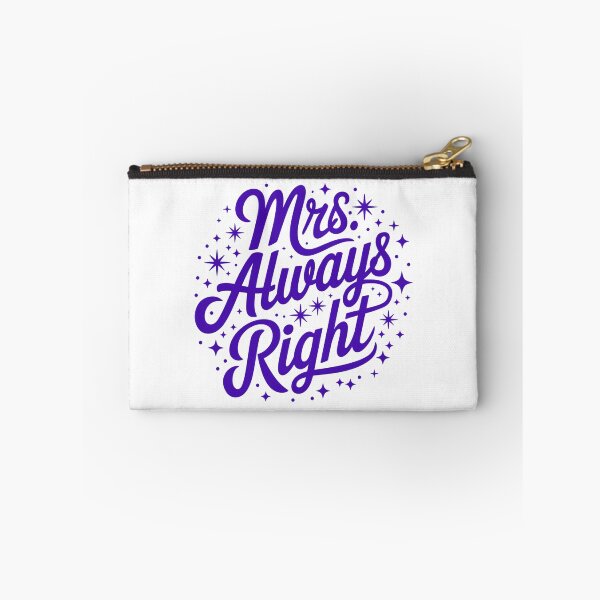Item preview, Mrs. Always Right designed and sold by Haji  Kamora.