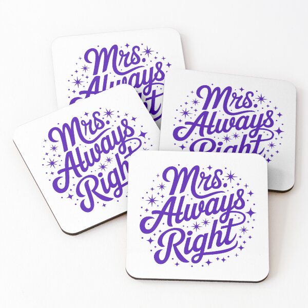 Item preview, Mrs. Always Right designed and sold by Haji  Kamora.