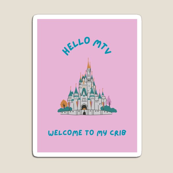 Vista previa del artículo con la obra «HOLA MTV BIENVENIDOS A MI CUNA DISNEY WORLD MAGIC KINGDOM», diseñado y vendido por CastleDreamers.