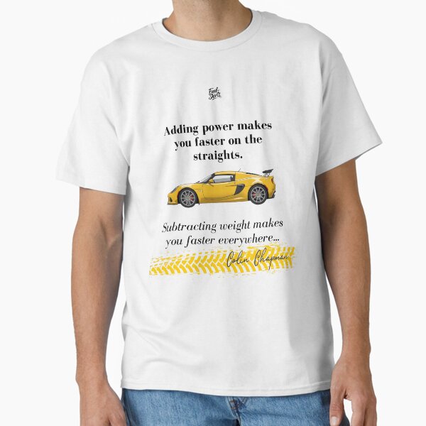 Vista previa del artículo con la obra «Lotus Elise - Cita de Colin Chapman», diseñado y vendido por Fuel-Shirts.