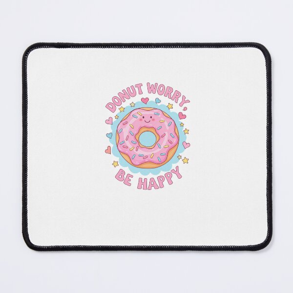 Item preview, Stay Happy with Our "Donut Worry, Be Happy" Merch – Perfect for Foodies! designed and sold by SmartyWonders.