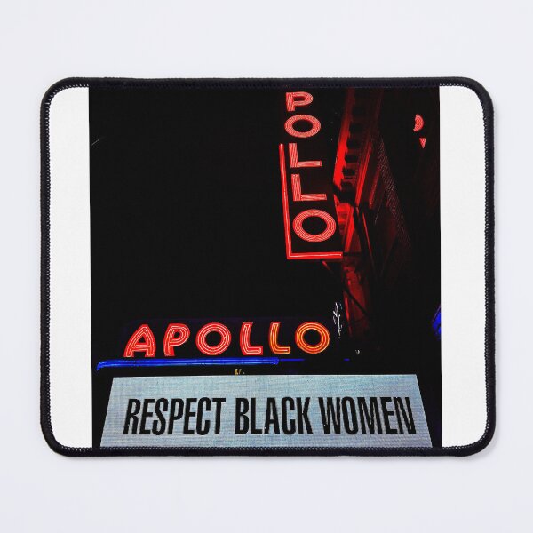 Item preview, RESPECT BLACK WOMEN (APOLLO THEATRE) designed and sold by Lorridge.
