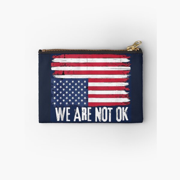Item preview, We Are Not OK designed and sold by J Marielle Designs.