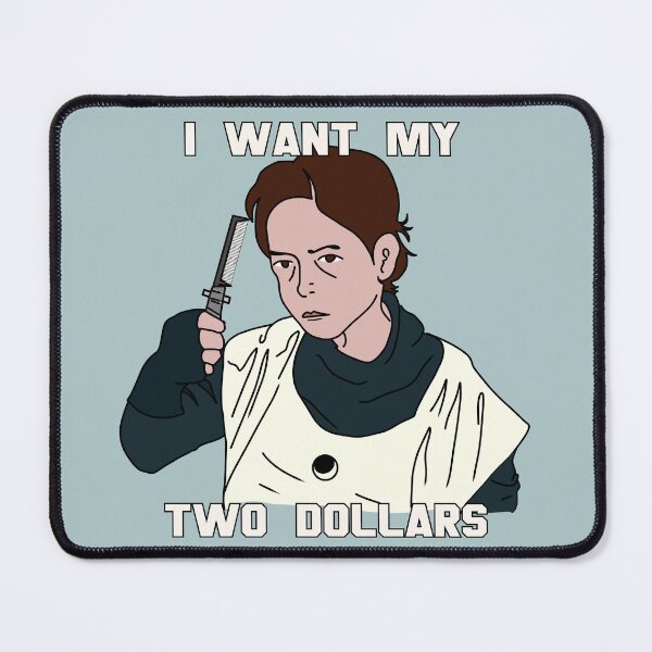 Item preview, I Want My Two Dollars designed and sold by NotARealGrownUp.