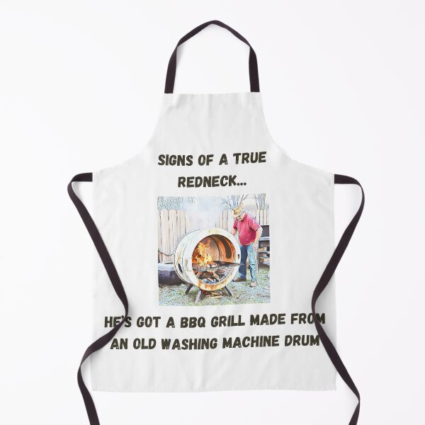 Item preview, Signs of a True Redneck: BBQ Washing Machine Drum! Black Text designed and sold by LaughGraphics - Fun Graphics, Serious Laughs!.