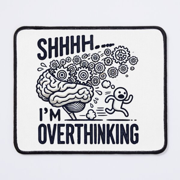 Item preview, I'm overthinking, thinking, brain ? designed and sold by B-M-Store.