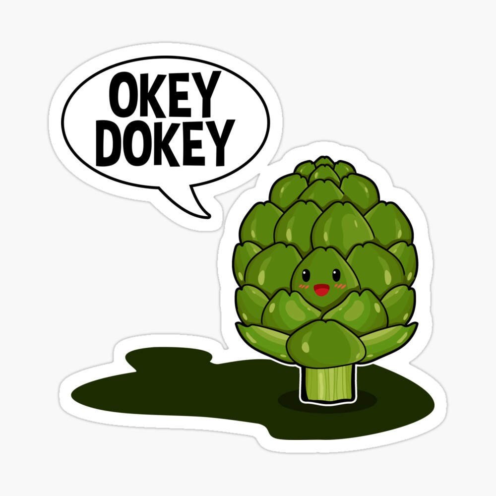 Okey Dokey Artichokey Metal Print By Sassyyetclassy Redbubble