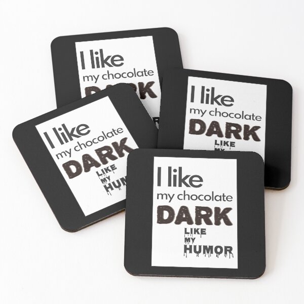 Item preview, I Like My Chocolate Dark Like My Humor - Funny designed and sold by MoePark.