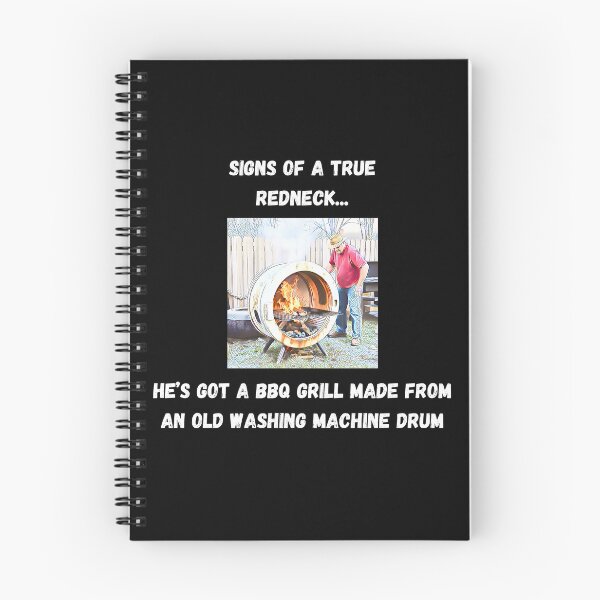 Item preview, Signs of a True Redneck: BBQ Washing Machine Drum! White Text designed and sold by LaughGraphics - Fun Graphics, Serious Laughs!.