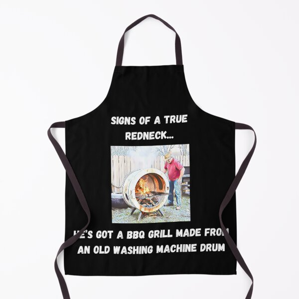 Item preview, Signs of a True Redneck: BBQ Washing Machine Drum! White Text designed and sold by LaughGraphics - Fun Graphics, Serious Laughs!.