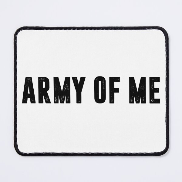 Item preview, Army of Me designed and sold by Wrathdown.
