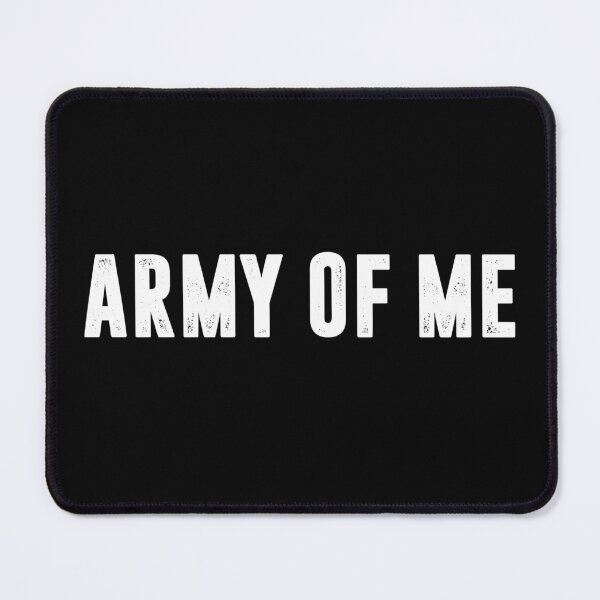Item preview, Army of Me designed and sold by Wrathdown.