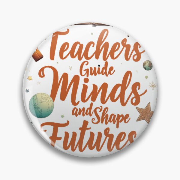 Item preview, Teachers Guide Minds and Shape Futures  designed and sold by morbidcandyboutique .