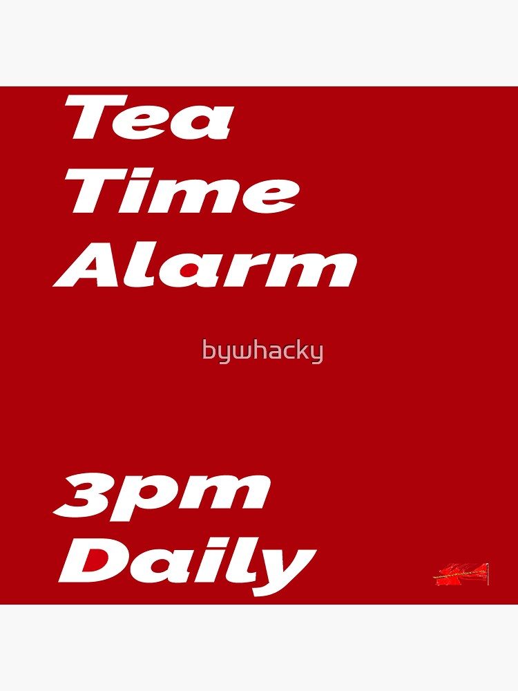 Thumbnail 3 of 3, Sticker, Tea Time Alarm - red square designed and sold by bywhacky.
