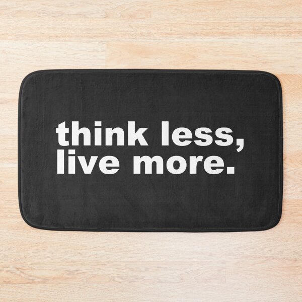 Item preview, Overthinking Quote | Think Less Live More -  designed and sold by PurpleLoveStore.