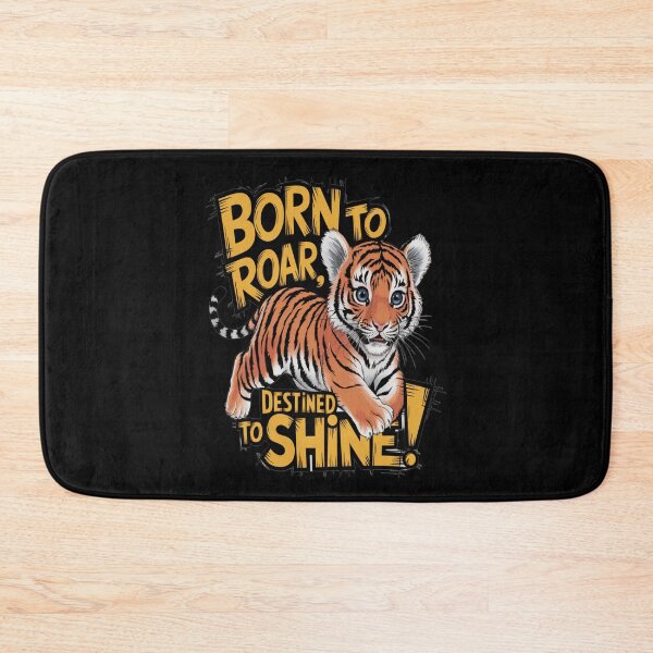 Item preview, Born to Roar, Destined to Shine – Fearless Baby Tiger Art designed and sold by Petpixy.