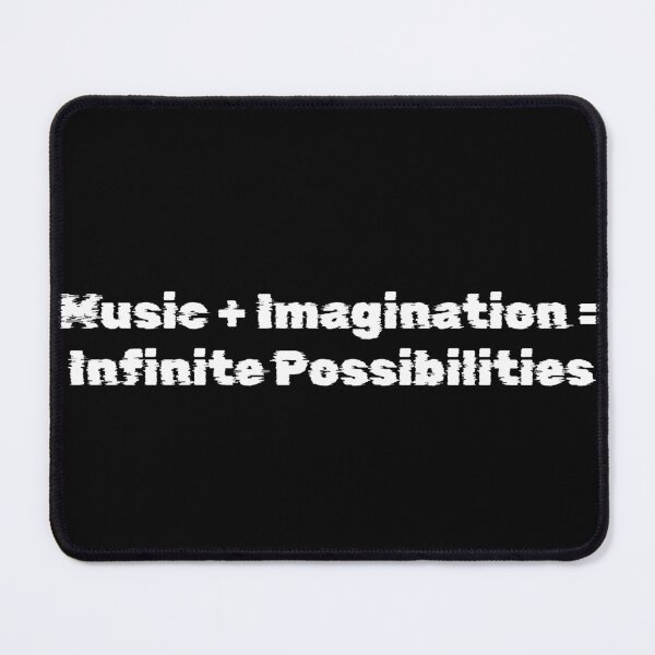 Item preview, Music + Imagination = Infinite Possibilities designed and sold by Ninjacatoff.