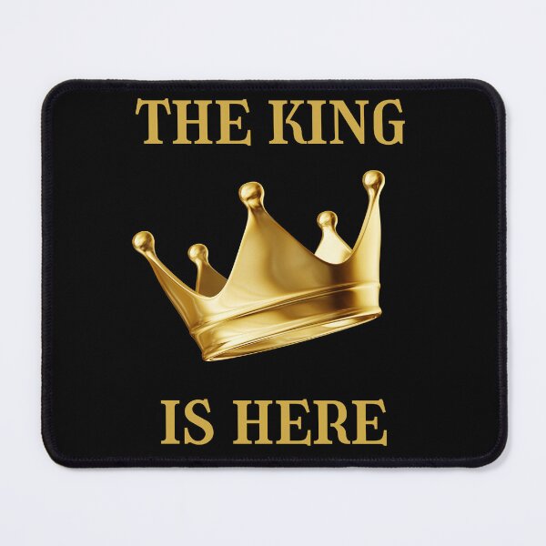 Item preview, The king is here designed and sold by Karim-Karem.