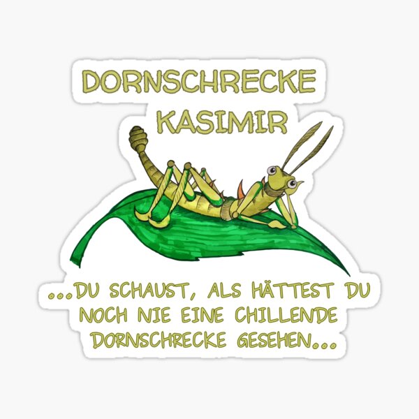 Artikel-Vorschau von Dornschrecke Kasimir chillt ne runde, designt und verkauft von morhoth.