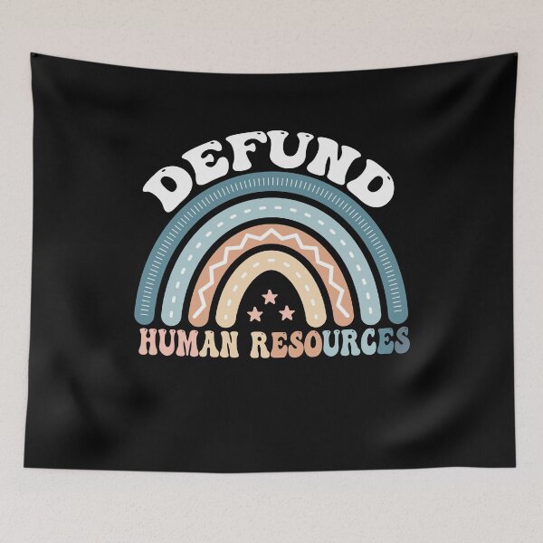 Item preview, Defund Human Resources - Groovy Boho Rainbow  designed and sold by Smix Pixels.