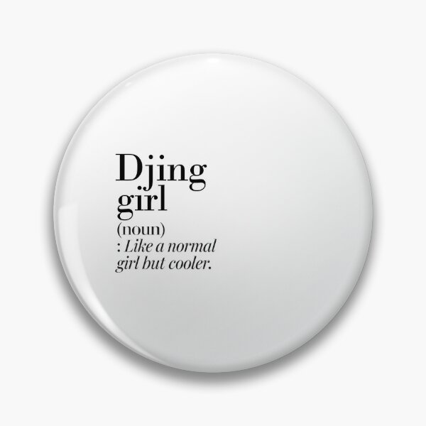 Item preview, Djing Girl Definition - Funny Djing Lover designed and sold by Watsonarts.