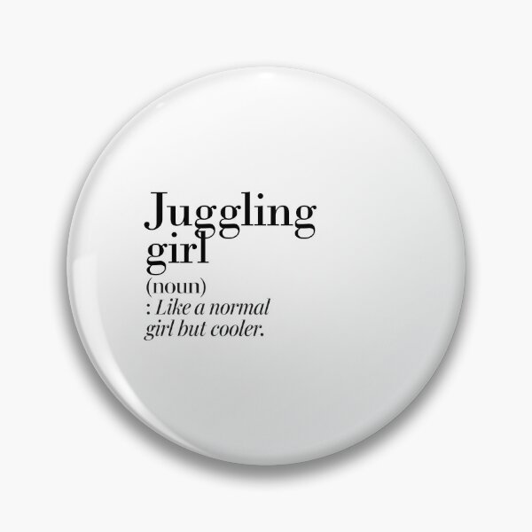 Item preview, Juggling Girl Definition - Funny Juggling Lover designed and sold by Watsonarts.