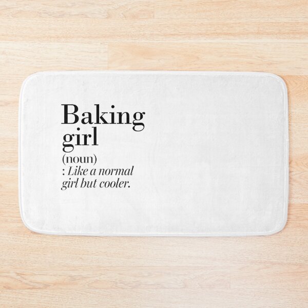 Item preview, Baking Girl Definition - Funny Baking Lover designed and sold by Watsonarts.