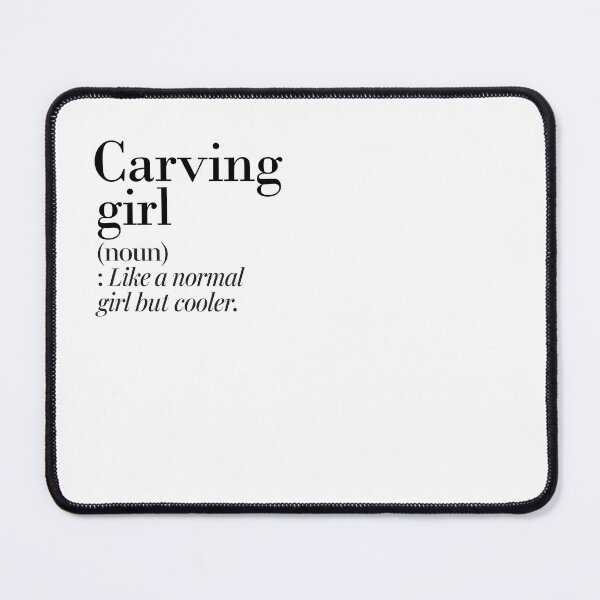 Item preview, Carving Girl Definition - Funny Carving Lover designed and sold by Watsonarts.