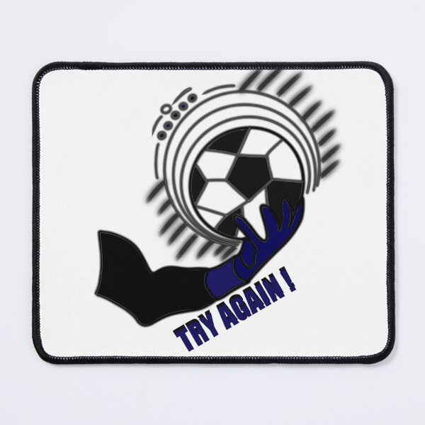 Item preview, “Goalkeeper’s Last Stand- Try Again!” designed and sold by Ramadane_design1.