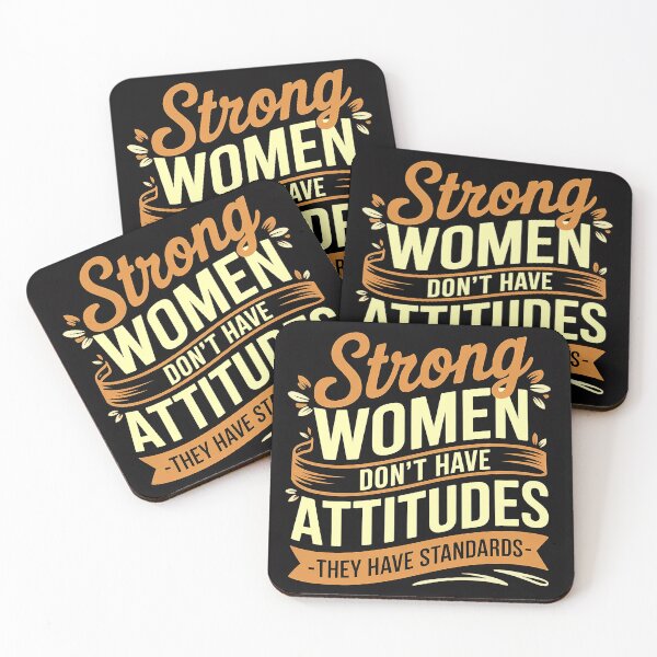 Item preview, Strong Women Don't Have Attitudes They Have Standards designed and sold by DBM Photo Art 1.