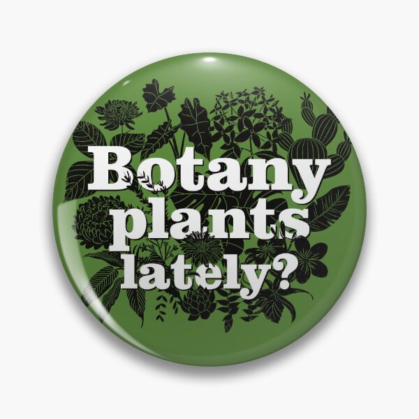 Item preview, Botany Plants Lately designed and sold by AdventureTee.