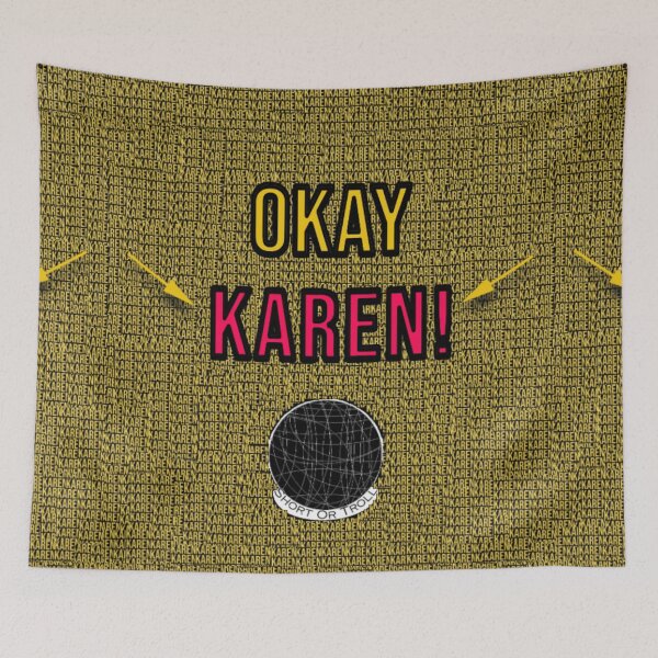 Item preview, Okay Karen! Layered Text With ShortOrTroll Logo designed and sold by ShortOrTroll.