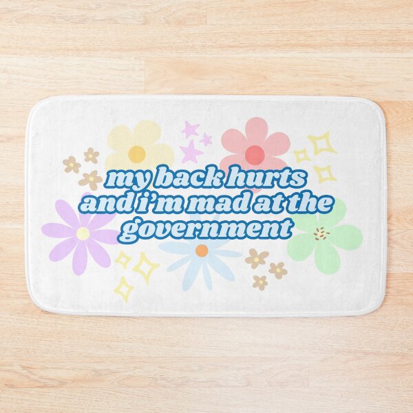 Item preview, My Back Hurts and I'm Mad at the Government (Blue) designed and sold by Mollysb428.