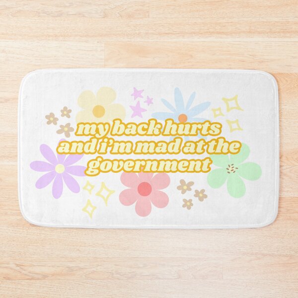 Item preview, My Back Hurts and I'm Mad at the Government (Yellow) designed and sold by Mollysb428.