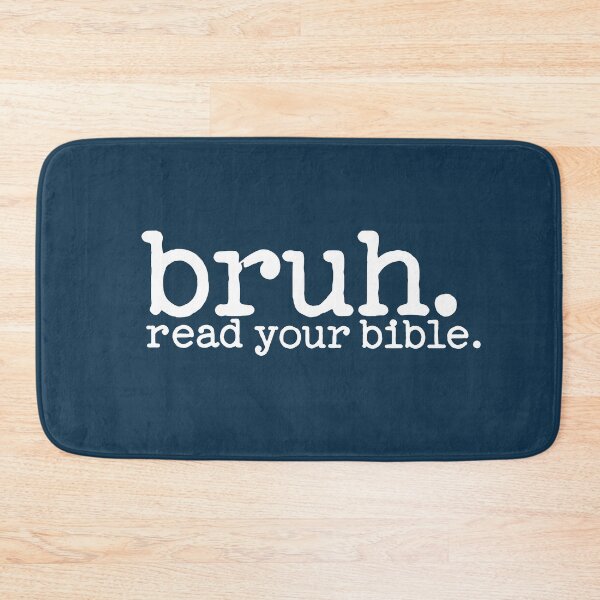 Item preview, Bruh Read Your Bible designed and sold by NosandEdgy.