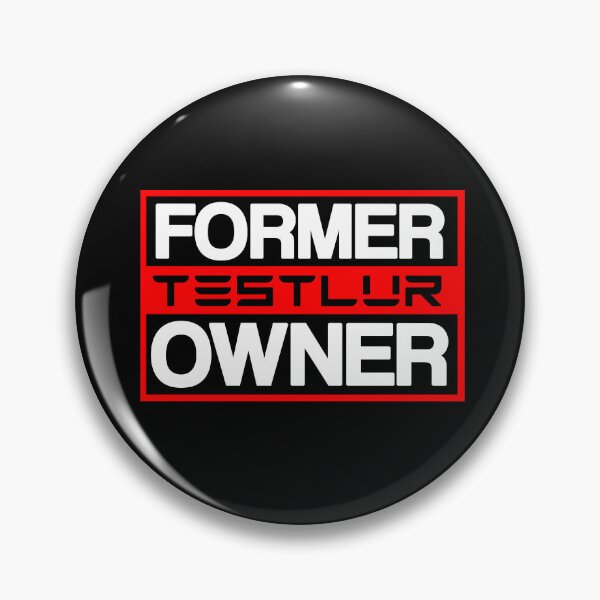 Item preview, Former Teslur Owner designed and sold by MemeBullies.