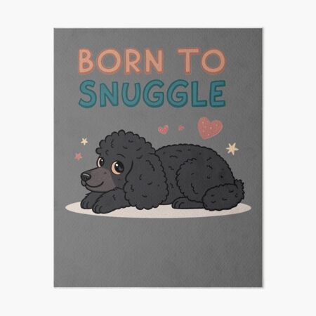 Artikel-Vorschau von Born To Snuggle Pudel, designt und verkauft von Lucky Dog Merch.