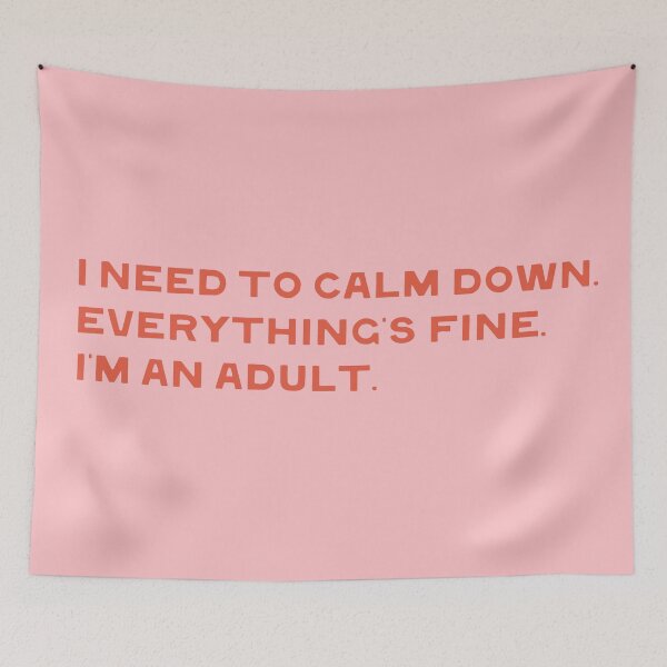 Item preview, i need to calm down designed and sold by careofjacks.