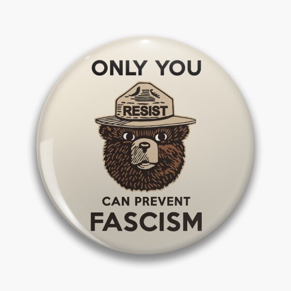 Item preview, Smokey Says Resist! Only You Can Prevent Fascism! designed and sold by Thelittlelord.
