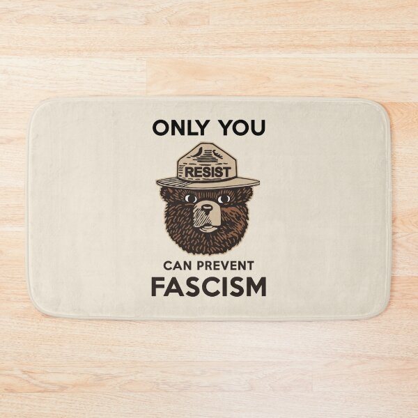 Item preview, Smokey Says Resist! Only You Can Prevent Fascism! designed and sold by Thelittlelord.