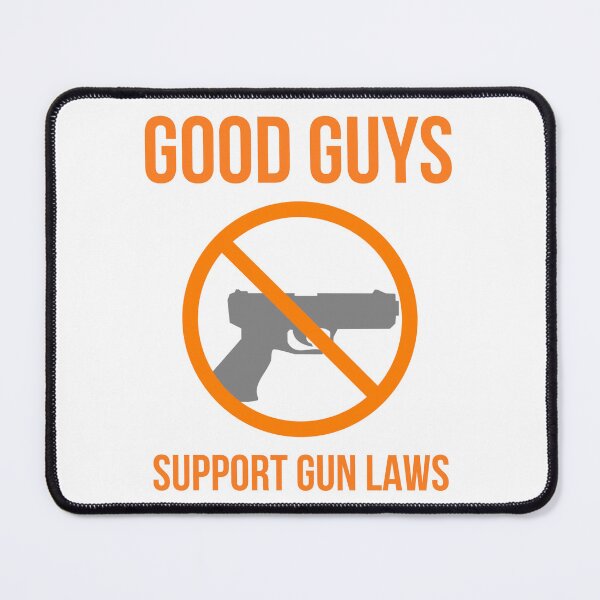 Item preview, Good guys support gun laws designed and sold by Rachel the Artist .