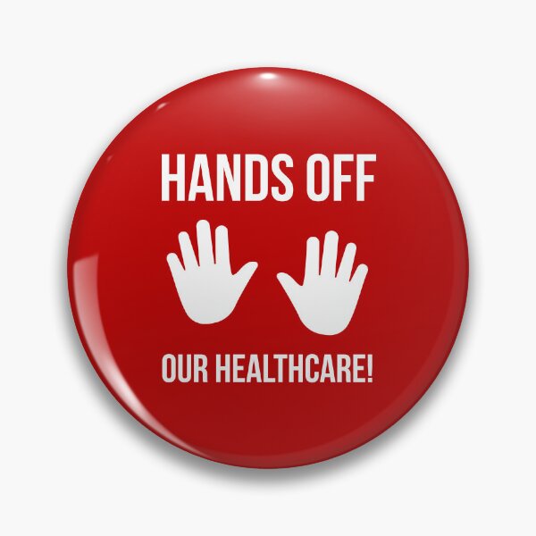 Item preview, Hands off our healthcare  designed and sold by Rachel the Artist .