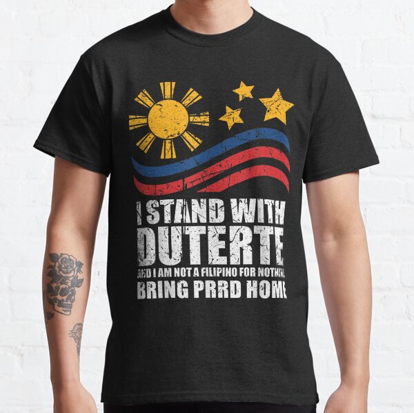 Item preview, I Stand With Duterte I'm Not Filipino For Nothing Free PRRD designed and sold by GriTee Studio.