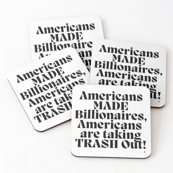 Item preview, Americans MADE Billionaires, Americans  are taking TRASH Out! designed and sold by Finds.