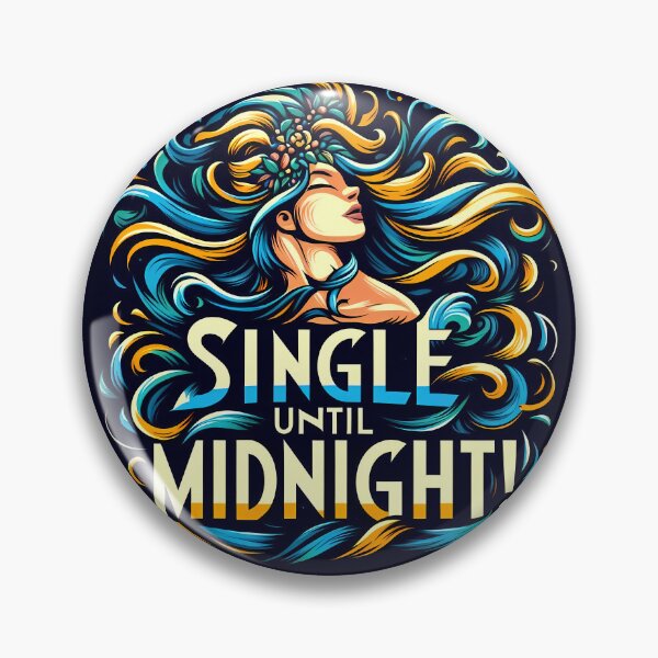 Item preview, Single until midnight!, typography designed and sold by maxmaj.