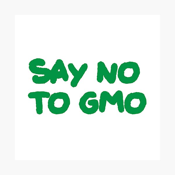 Item preview, Say No To GMO designed and sold by JashJhaveri.