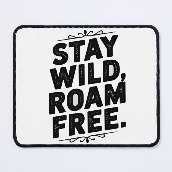 Item preview, Vintage style typography with the phrase “ Stay Wild, Roam Free” designed and sold by Zineshopz.